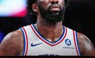 世界杯购彩网站 -恩比德再度受伤，费城76人面临险境！